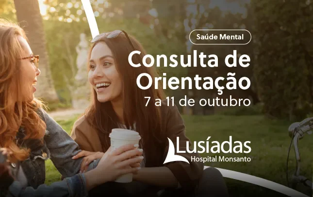 Hospital Lusíadas Monsanto abre portas para consultas gratuitas de orientação de saúde mental