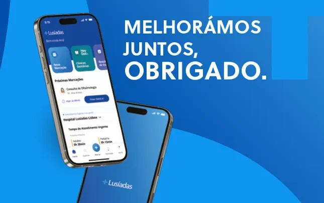 Lusíadas Saúde lança nova versão da App e Portal +Lusíadas para melhorar experiência do cliente