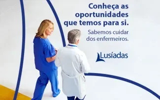 Grupo Lusíadas Saúde procura Enfermeiros para Hospitais Lusíadas Lisboa e Lusíadas Amadora